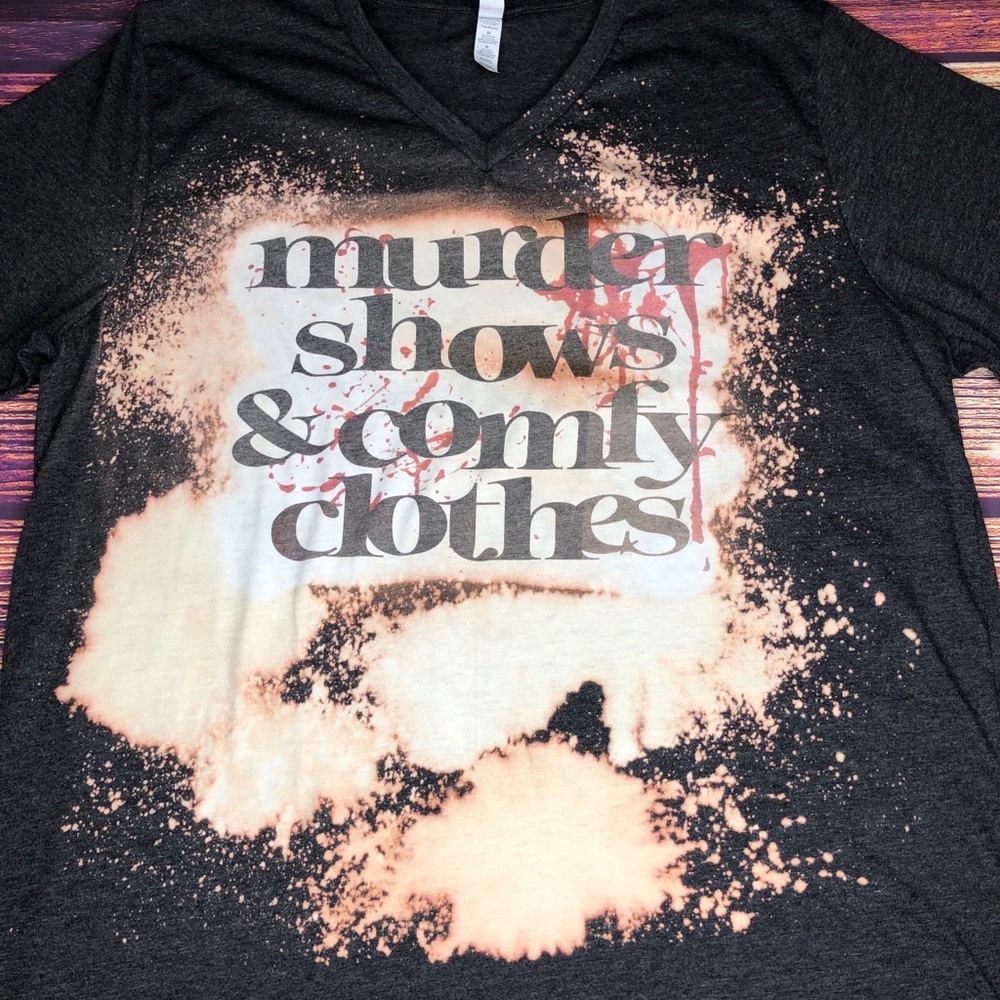 Murder Shows & Comfy Clothes Bleached Graphic Tee